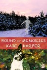 Bound by Memories - Kaje Harper - 9781005703653