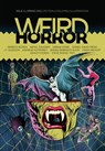Weird Horror #4 - Michael Kelly ; Simon Strantzas - 9781005723064