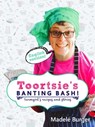 Toortsie's Banting Bash! - For Keto, Banting, LCHF - Madelé Burger - 9781005744489