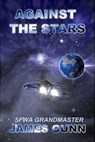 Against the Stars - James Gunn - 9781005747725