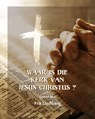 Waar is die Kerk van Jesus Christus? - Frik Stoffberg - 9781005759780