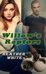 Willow's Raptors - Heather White - 9781005804732