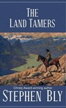 The Land Tamers - Stephen Bly - 9781005825188
