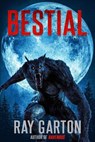 Bestial - Ray Garton - 9781005840754