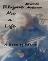 Rhyme Me a Life - Melinda McQueen - 9781005849573