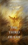 The Third Death - Murat Tuncel - 9781005940850