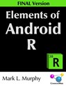 Elements of Android R - Mark Murphy - 9781005954062