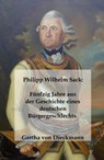 Philipp Wilhelm Sack: Fünfzig Jahre aus der Geschichte eines deutschen Bürgergeschlechts - Gertha von Dieckmann - 9781005960940