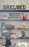 Shelved - Jeanne G'Fellers ; Edward Karshner ; Cindy O'Quinn ; Brenda G'Fellers ; Jules Corriere ; Anne G'Fellers-Mason ; sarah elizabeth ; Jeremy Greco ; Patrick Stickley ; Jean Bruce - 9781005962814