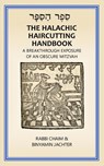 The Halachic Haircutting Handbook - Rabbi Chaim - Binyamin Jachter - 9781006474903