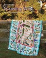 Growing Wild Quilt Pattern and instructional videos - Sarah Fielke - 9781006818301