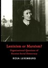 Leninism or Marxism? - Rosa Luxemburg - 9781008991606