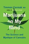 Marijuana on My Mind - Timmen Cermak - 9781009010894
