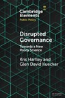 Disrupted Governance - Kris Hartley ; Glen David (DePauw University Kuecker - 9781009125680