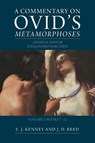 A Commentary on Ovid's Metamorphoses: Volume 2, Books 7-12 - E. J. (University of Cambridge) Kenney ; Joseph D. (Brown University Reed - 9781009168038