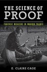 The Science of Proof - E. Claire (University of South Alabama) Cage - 9781009198349