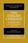 The New Cambridge History of the English Language: Volume 6, Part 1 - Raymond (University of Limerick) Hickey - 9781009206204
