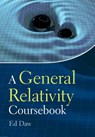 A General Relativity Coursebook - Ed (University of Sheffield) Daw - 9781009242448