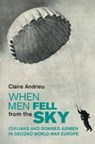 When Men Fell from the Sky - Claire (Institut d'Etudes Politiques Andrieu - 9781009266680