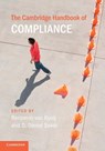 The Cambridge Handbook of Compliance - Benjamin van Rooij ; D. Daniel (University of Florida) Sokol - 9781009280129