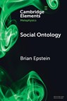 Social Ontology - Brian (Tufts University) Epstein - 9781009290548