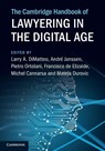 The Cambridge Handbook of Lawyering in the Digital Age - Larry A. (University of Florida) DiMatteo ; Andre (Radboud Universiteit Nijmegen) Janssen ; Pietro (Radboud Universiteit Nijmegen) Ortolani - 9781009295727