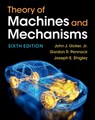 Theory of Machines and Mechanisms - Jr Uicker ; Gordon R. (Purdue University Pennock ; Joseph E. Shigley - 9781009303675