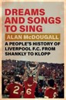 Dreams and Songs to Sing - Alan (University of Guelph McDougall - 9781009340236