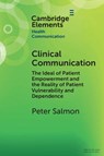 Clinical Communication - Peter (University of Liverpool) Salmon - 9781009343121
