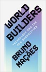 World Builders - Bruno (Flint Global) Macaes - 9781009397384