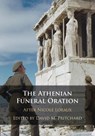 The Athenian Funeral Oration - David M. (University of Queensland) Pritchard - 9781009413039