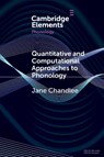 Quantitative and Computational Approaches to Phonology - Jane (Haverford College) Chandlee - 9781009420396