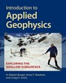 Introduction to Applied Geophysics - H. Robert (Smith College Burger ; Anne F. (University of Colorado Boulder) Sheehan ; Craig H. (University of Colorado Boulder) Jones - 9781009433129