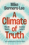 A Climate of Truth - Mike (Lancaster University) Berners-Lee - 9781009440066