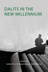 Dalits in the New Millennium - Sudha (Jawaharlal Nehru University Pai ; D. Shyam (Centre for Policy Research Babu ; Rahul (Centre for Policy Research Verma - 9781009441605