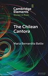 The Chilean Cantora - Maria Bernardita (King’s College London) Batlle - 9781009468190