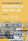 The Cambridge Handbook of Generative AI and the Law - Mimi (University of New South Wales Zou ; Cristina (University of Turin) Poncibo ; Martin (University of Tartu Ebers - 9781009492584