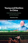 Young and Restless in China - Xiaoshuo (Skidmore College Hou - 9781009511711