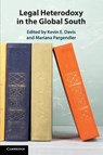 Legal Heterodoxy in the Global South - Kevin E. (New York University) Davis ; Mariana (Harvard Law School Pargendler - 9781009539531