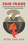 Fair Trade - Peter (Universiteit van Amsterdam) van Dam - 9781009586269