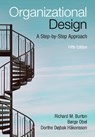 Organizational Design - Richard M. (Duke University Burton ; Børge (Aarhus Universitet Obel ; Dorthe Døjbak (Aarhus Universitet Hakonsson - 9781009607018