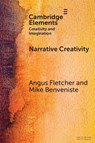 Narrative Creativity - Angus (Ohio State University) Fletcher ; Mike (Ohio State University) Benveniste - 9781009614771