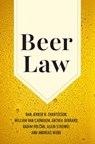Beer Law - Dan Jerker B. (Bond University Svantesson ; William (Bond University Van Caenegem ; Anthea (Bond University Gerrard ; Radim (Masarykova univerzita Polcak - 9781009632577