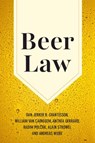 Beer Law - Dan Jerker B. (Bond University Svantesson ; William (Bond University Van Caenegem ; Anthea (Bond University Gerrard ; Radim (Masarykova Univerzita v Brne Polcak - 9781009632591