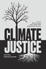 Climate Justice - Eklavya (Friedrich-Alexander-Universitat Erlangen-Nurnberg Vasudev ; Marie-Sophie (Friedrich-Alexander-Universitat Erlangen-Nurnberg Keller ; Siddharth Peter (University of Warwick de Souza - 9781009641012