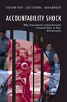 Accountability Shock - Guillermo (University of Notre Dame Trejo ; Lucia (University College Dublin) Tiscornia ; Juan (University of Illinois Albarracin - 9781009667746