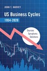 US Business Cycles 1954–2020 - John T. (Texas Christian University) Harvey - 9781009693523