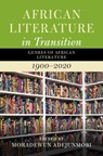 African Literature in Transition: Volume 5 - Moradewun (University of California Adejunmobi - 9781009694643