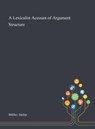 A Lexicalist Account of Argument Structure - Stefan Muller - 9781013291692