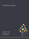 The Mehweb Language - Dmitry Ganenkov ; Nina Dobrushina ; Michael Daniel - 9781013294518
